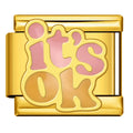 It's OK Gold Word Link Charm