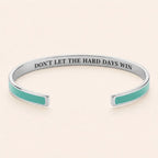 Don't Let The Hard Days Win cuff bracelet - Silver finish, Green enamel, full quote