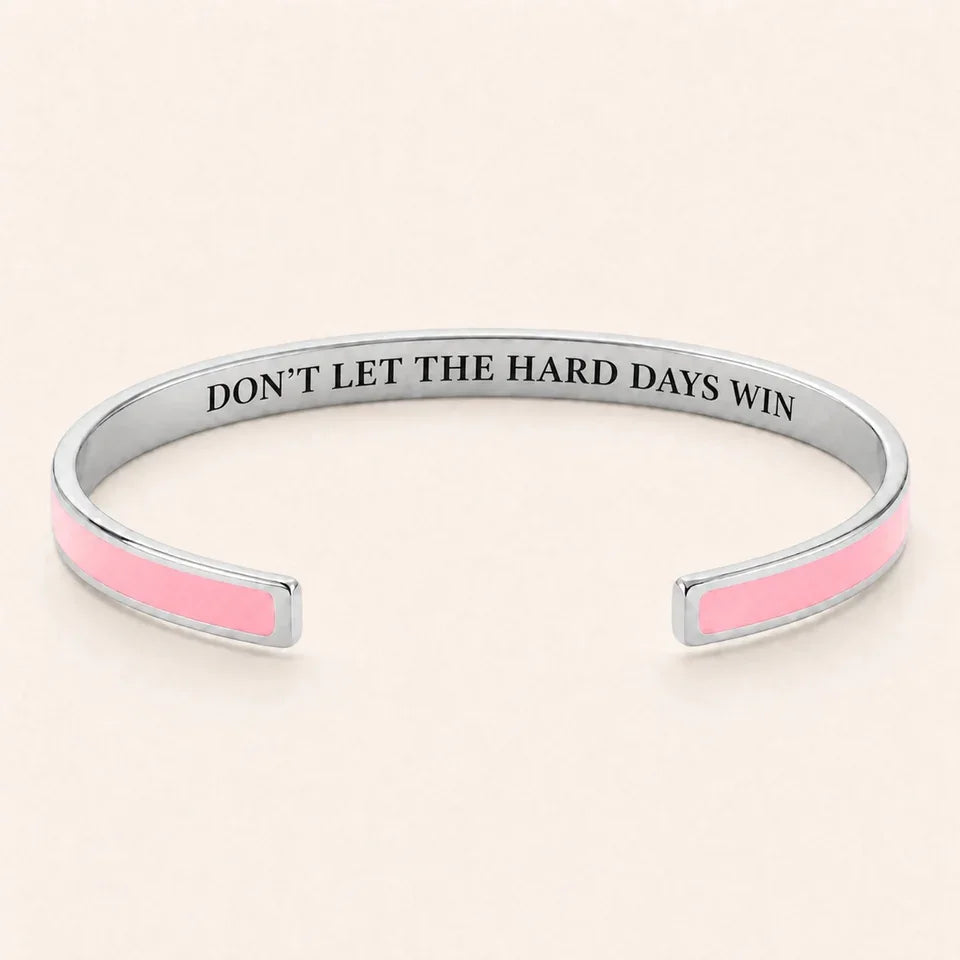 Don't Let The Hard Days Win cuff bracelet - Silver finish, Pink enamel, full quote