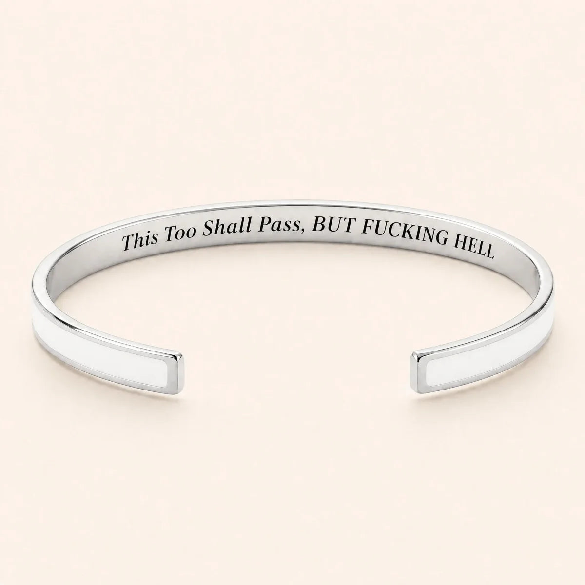 This Too Shall Pass cuff bracelet — Silver finish, White enamel, full quote