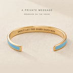 Don't Let The Hard Days Win Cuff Bracelet