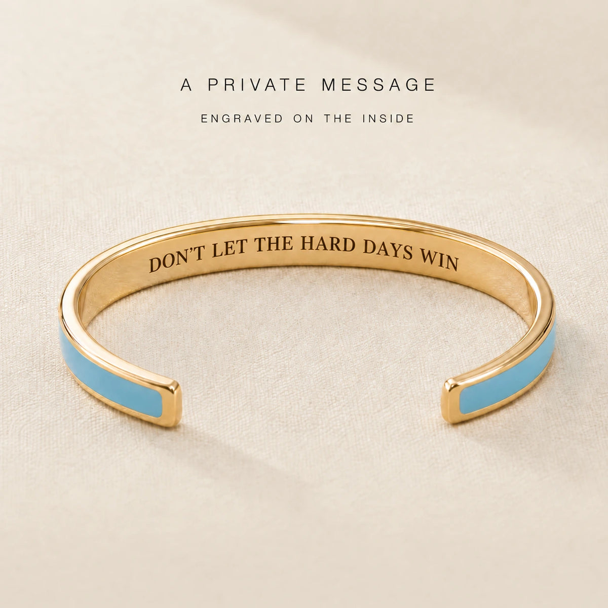 Don't Let The Hard Days Win Cuff Bracelet