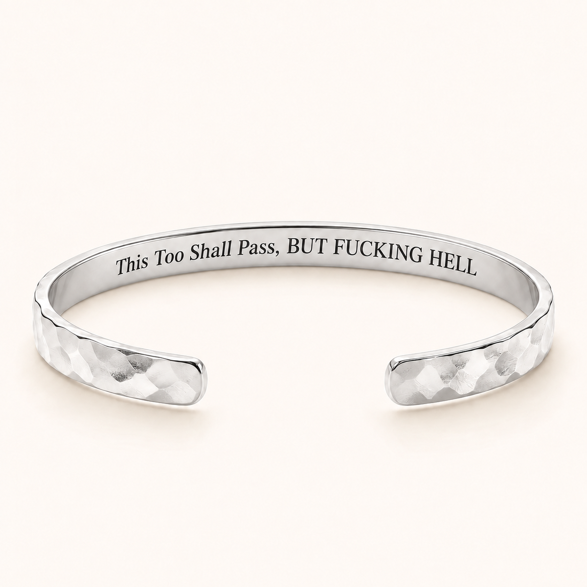 Silver hammered cuff with This Too Shall Pass private inside engraving