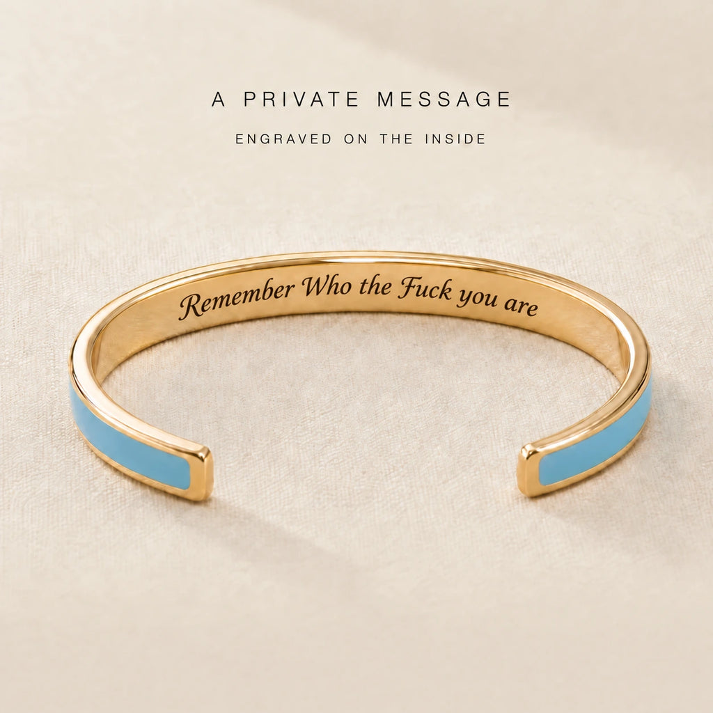 Remember Who the Fuck You Are Cuff Bracelet
