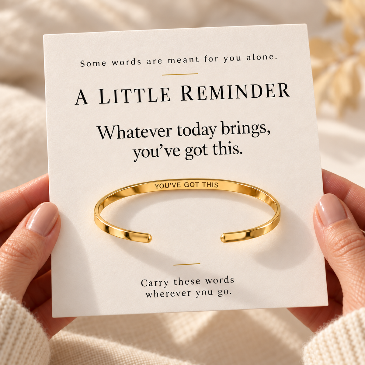 Secret Message Cuff Bracelet — You've Got This emotional message card