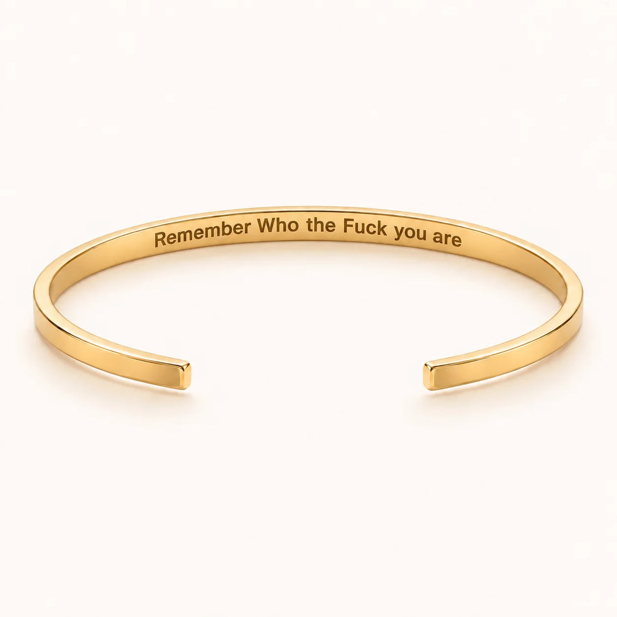 Remember Who the Fuck you are - Gold This Too Shall Pass Cuff V2 inner engraving preview