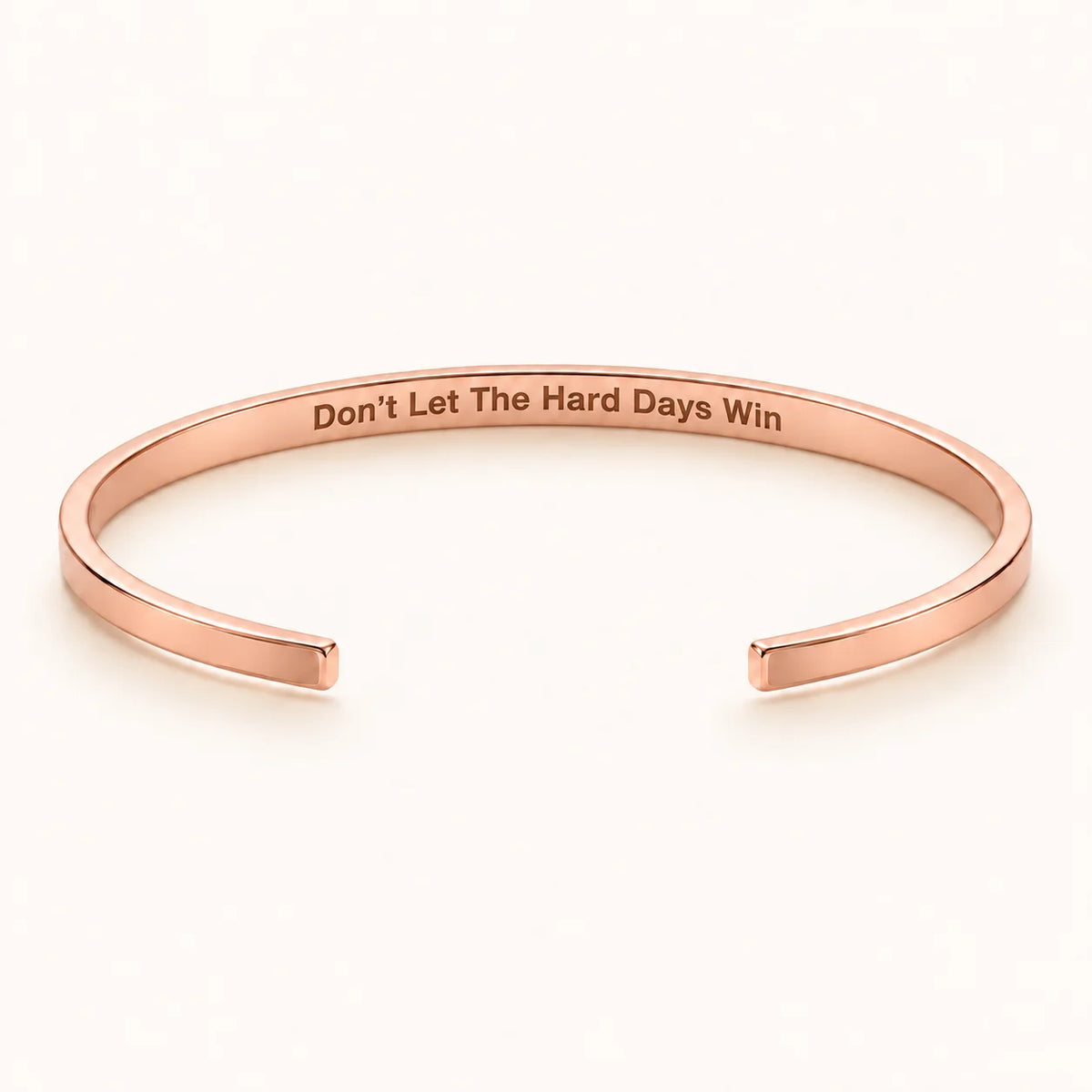 Don't Let The Hard Days Win - Rose Gold This Too Shall Pass Cuff V2 inner engraving preview