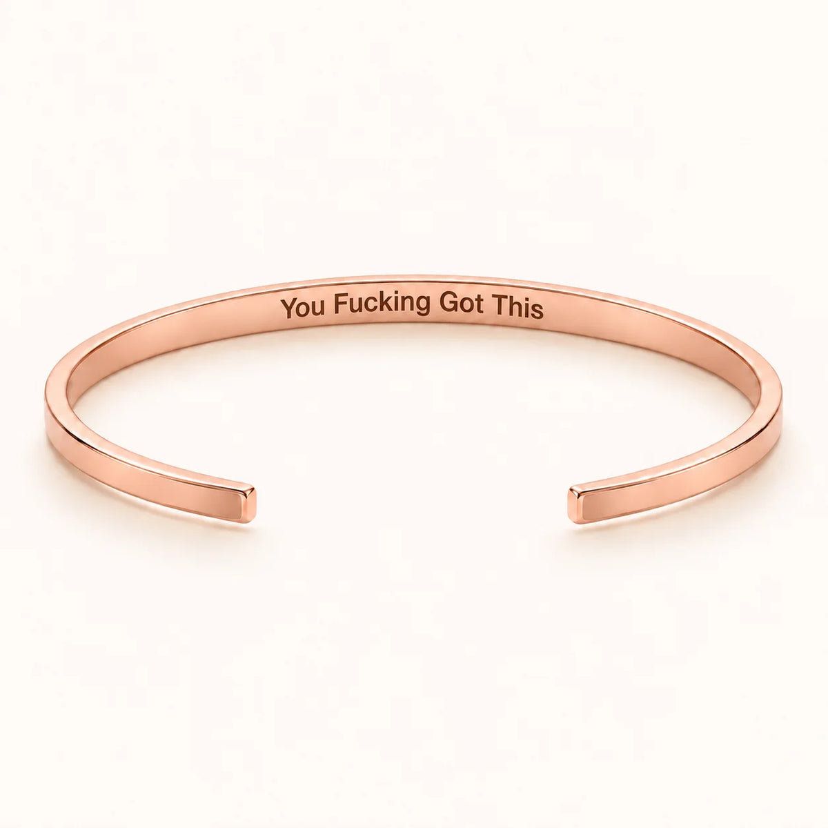 You Fucking Got This - Rose Gold This Too Shall Pass Cuff V2 inner engraving preview