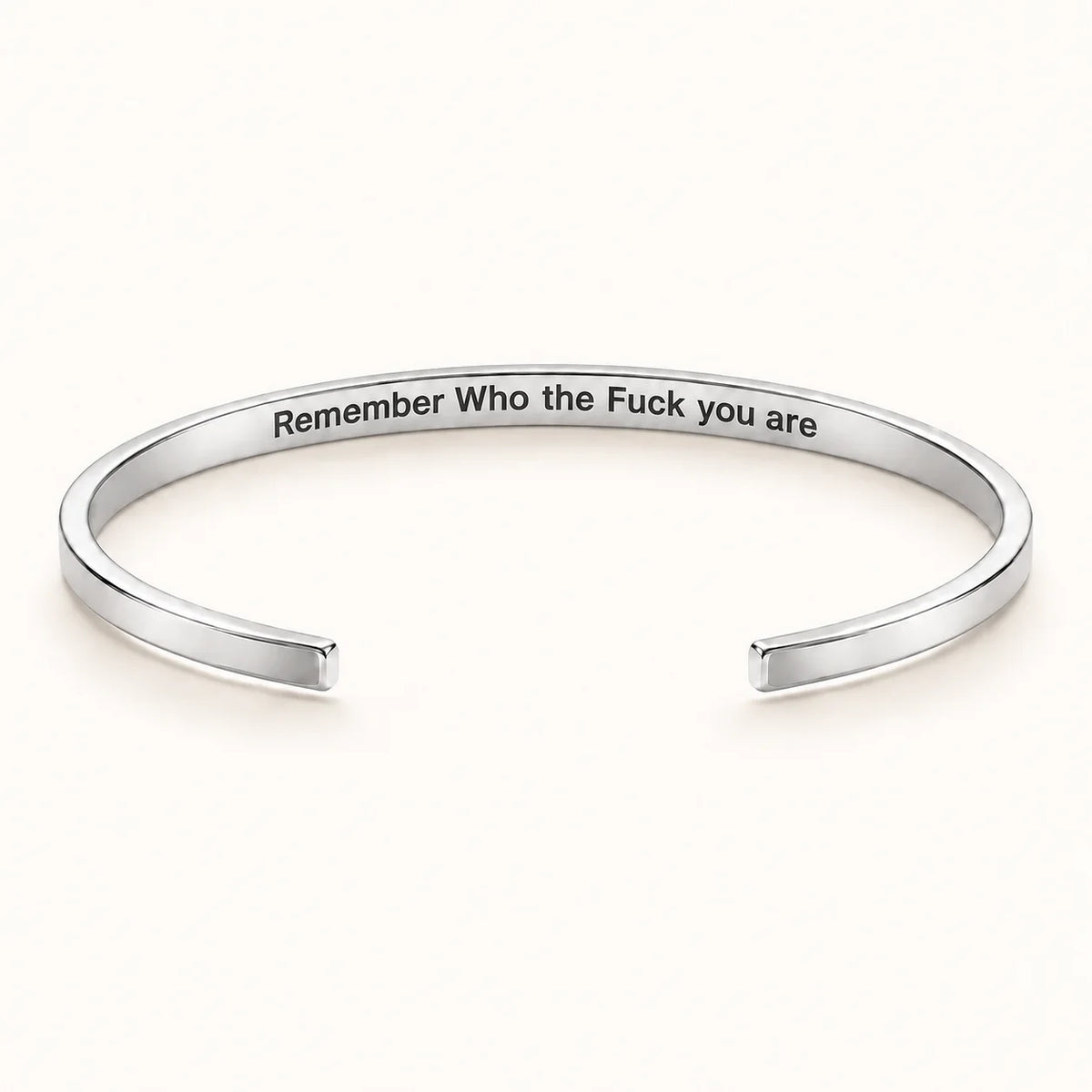 Remember Who the Fuck you are - Silver This Too Shall Pass Cuff V2 inner engraving preview