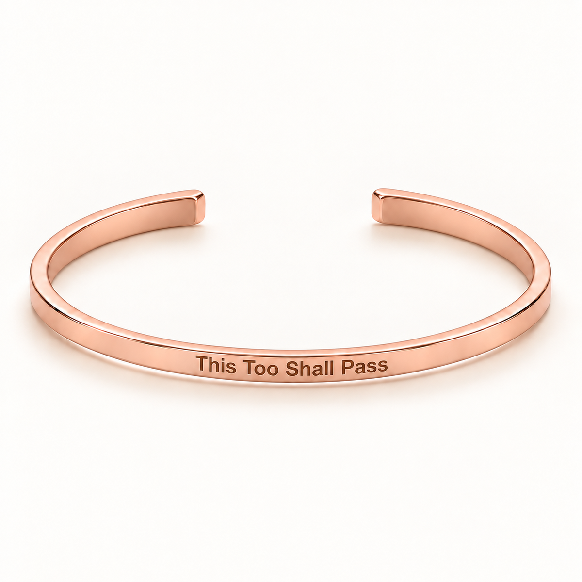 Rose Gold open Slim Cuff with This Too Shall Pass engraved on the outside